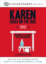 Watch Karen Cries on the Bus Movie2k