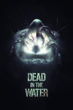 Watch Dead in the Water Movie2k