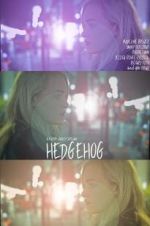 Watch Hedgehog Movie2k