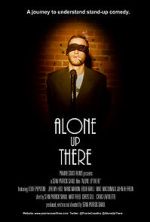 Watch Alone Up There Movie2k