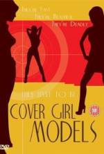 Watch Cover Girl Models Movie2k