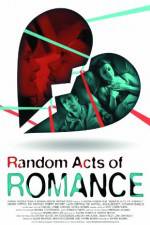 Watch Random Acts of Romance Movie2k