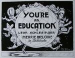 Watch You\'re an Education (Short 1938) Movie2k