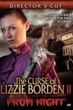 Watch The Curse of Lizzie Borden 2: Prom Night Movie2k