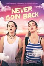 Watch Never Goin\' Back Movie2k