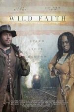 Watch Wild Faith Movie2k