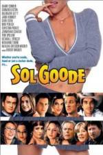 Watch Sol Goode Movie2k