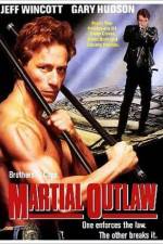 Watch Martial Outlaw Movie2k