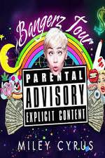 Watch Miley Cyrus: Bangerz Tour Movie2k