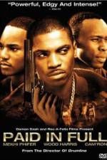 Watch Paid in Full Movie2k