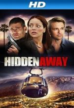 Watch Hidden Away Movie2k