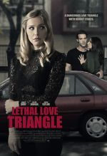 Watch Lethal Love Triangle Movie2k