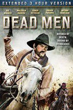 Watch Dead Men Movie2k