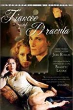 Watch Dracula\'s Fiancee Movie2k