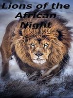 Watch Lions of the African Night Movie2k