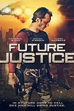 Watch Future Justice Movie2k