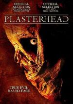 Watch Plasterhead Movie2k