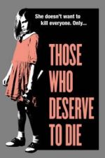 Watch Those Who Deserve to Die Movie2k