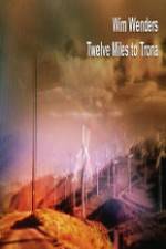 Watch Twelve Miles To Trona Movie2k