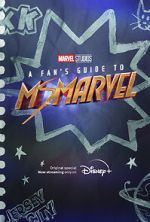 Watch A Fan\'s Guide to Ms. Marvel (Short 2022) Movie2k
