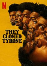 Watch They Cloned Tyrone Movie2k