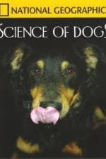 Watch National Geographic Science of Dogs Movie2k