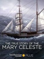 Watch The True Story of the Mary Celeste Movie2k