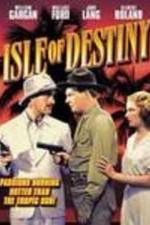 Watch Isle of Destiny Movie2k