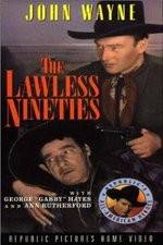 Watch The Lawless Nineties Movie2k