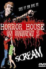 Watch Horror House on Highway Five Movie2k