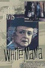 Watch White Mama Movie2k