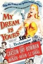 Watch My Dream Is Yours Movie2k