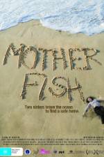 Watch Mother Fish Movie2k