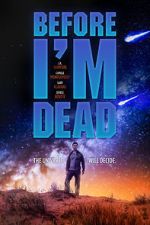 Watch Before I\'m Dead Movie2k