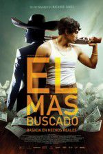 Watch El Ms Buscado Movie2k