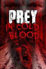 Watch Prey in Cold Blood Movie2k