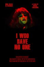 Watch I Who Have No One Movie2k