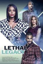 Watch Lethal Legacy Movie2k