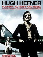 Watch Hugh Hefner: Playboy, Activist and Rebel Movie2k