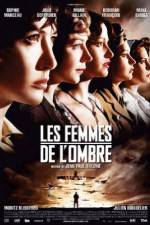 Watch Les femmes de l'ombre Movie2k