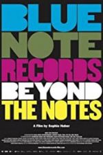 Watch Blue Note Records: Beyond the Notes Movie2k