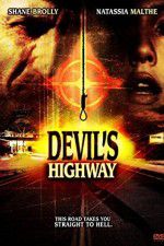 Watch Devils Highway Movie2k