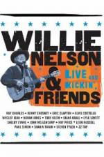 Watch Willie Nelson & Friends Live and Kickin' Movie2k