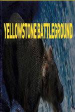 Watch National Geographic Yellowstone Battleground Movie2k