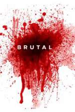 Watch Brutal Movie2k