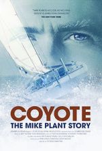 Watch Coyote: The Mike Plant Story Movie2k