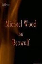 Watch Michael Wood on Beowulf Movie2k