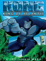 Watch Kong: King of Atlantis Movie2k