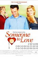 Watch Someone to Love Movie2k