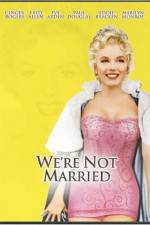 Watch Were Not Married Movie2k